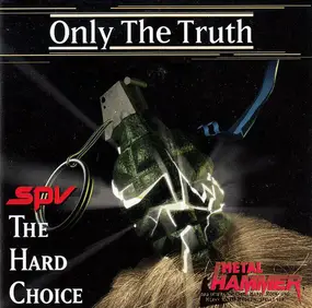 Anger - Metal Hammer - Only The Truth - SPV The Hard Choice