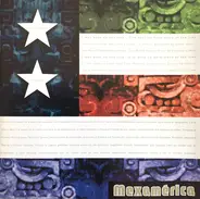 Richard Montoya (2) With Gerardo "Border Gypsy" Navarro* And Teca* - Mexamérica