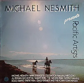 Michael Nesmith - Michael Nesmith Presents Pacific Artists