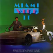 Miami Vice II Soundtrack - Miami Vice II (New Music From The Television Series 'Miami Vice')