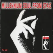 Booker T & The M.G.'s, Jean Knight, Eddie Floyd a.o. - Millennium Soul From Stax
