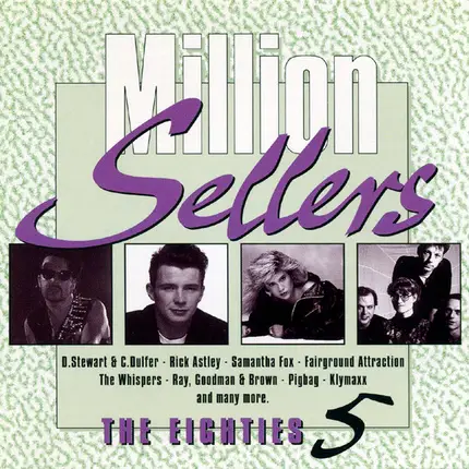 D. Stewart* & C. Dulfer , Rick Astley , Tony Esposito , a.o. - Million Sellers The Eighties 5