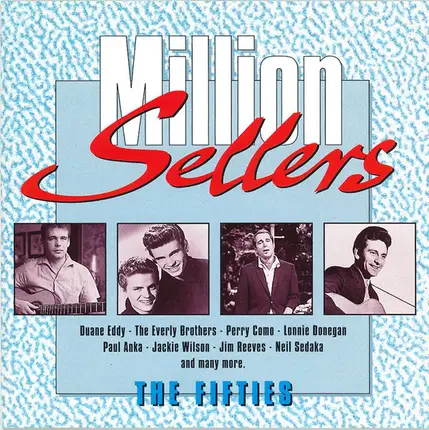 Paul Anka, The Everly Brothers, The Chordettes - Million Sellers The Fifties 1