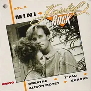 Breathe / T'Pau / Alison Moyet / Europe - Mini-Kuschelrock Vol. 5