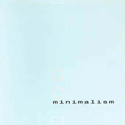 Fructose,Force Of Angels,Summit,Kumo, u.a - Minimalism: More Or Less