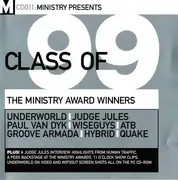 CD - Underworld, Groove Armada, Paul Van Dyk a.o. - Ministry Presents Class Of '99 - The Ministry Award Winners