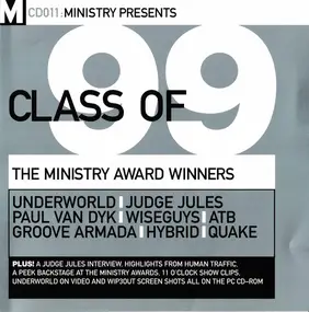 Underworld - Ministry Presents Class Of '99 - The Ministry Award Winners