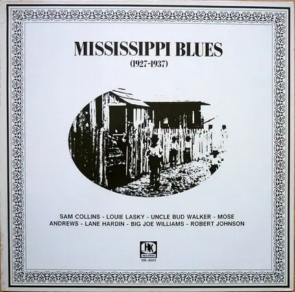 Sam Collins / Louie Lasky / Uncle Bud Walker - Mississippi Blues (1927-1937)