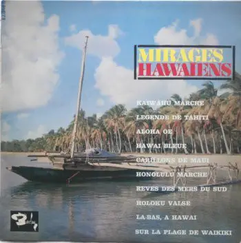 Le Grand Orchestre De Simon Krapp / Rudy Wairata a.o. - Mirages Hawaiens