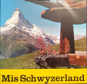 Various Artists - Mis Schwyzerland