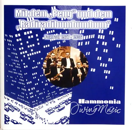 Paul Godwin, Carlo Minari, Fred Bird a.o. - Mit Dem "Peng" Und Dem "Radiradibumbumbum"