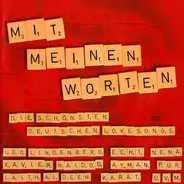 Xavier Naidoo, Tobsucht, thomas D, Silly, Vega, Ralley, u.a - Mit Meinen Worten