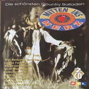 The Bellamy Brothers, Linda Feller a.o. - Mitten Ins Herz (Die Schönsten Country-Balladen)