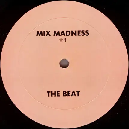 L'Trimm, Telesis, a.o. - Mix Madness #1 The Beat