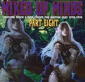 Andwella - Mixed Up Minds Part Eight (Obscure Rock & Pop From The British Isles 1970 - 1974)