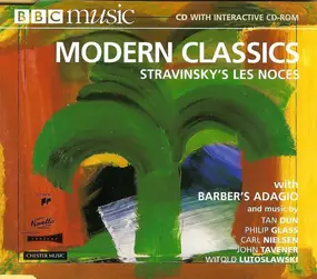 Various Artists - Modern Classics | Stravinsky: Les Noces, Etc.