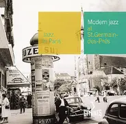 -Bernard Peiffer And His Saint-Germain-des-Prés Orchestra / Bernard Zacharias Et Ses Solistes - Modern Jazz At Saint-Germain-des-Prés