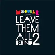 Justice, Franz Ferdinand, Wolfmother, a.o. - Modular Presents Leave Them All Behind 2