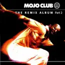 CD - The Sisters Love / Dee Dee / Barry And The Movements a.o. - Mojo Club - The Remix Album Part 2 - Digipak