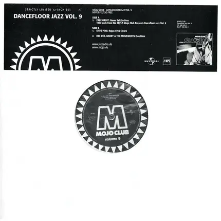 Dave Pike, Free Orbit, Dee Dee, Barry & The Movements - Mojo Club - Dancefloor Jazz Volume 9 (Never Felt So Free)
