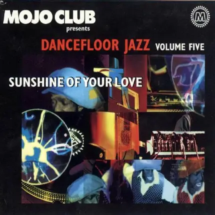 Ella Fitzgerald,Dakota Staton,Maria Bethania, u.a - Mojo Club Dancefloor Vol. 5 Sunshine Of Your Love