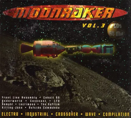 Steril / Underworld / Atari Teenage Riot a.o. - Moonraker Vol. 3