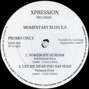 Momentary Bliss E.P. - Momentary Bliss E.P.