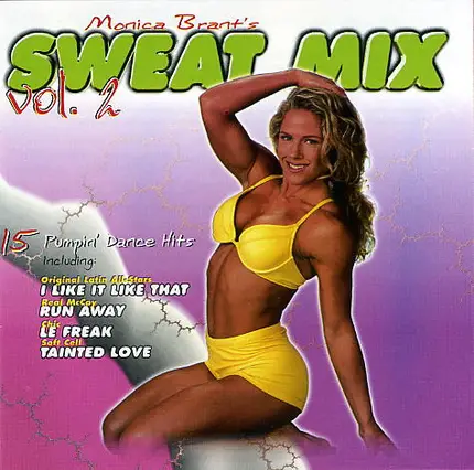 Taylor Dayne, Planet Soul, Chic, a.o. - Monica Brant's Sweat Mix Vol. 2