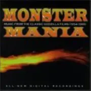 CD - Akira Ifukube / Koroku / Hattori a.o. - Monster Mania. Music From The Classic Godzilla Films (1954-1995)