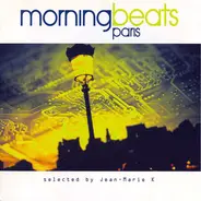 Silver Haze / River People / Jean Marie K a.o. - Morning Beats Paris