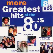 Franke Goes To Hollywood, Soul II Soul, a.o. - More Greatest Hits Of The 80's