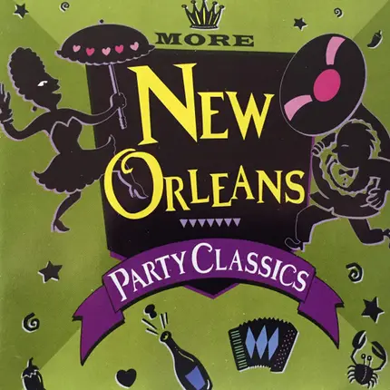 Robert Parker, Alvin Robinson, Jessie Hill - More New Orleans Party Classics