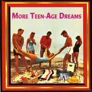 CD - Don Cole, Jay & Ray a.o. - More Teen-Age Dreams