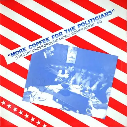 Hellfire, JFA a.o. - More Coffee For The Politicians