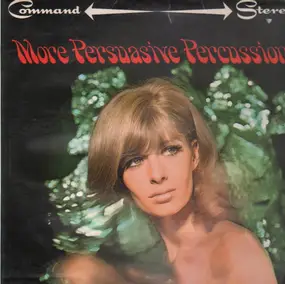 Various Artists - More Persuasive Percussion