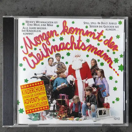 Die Trixis, Meraner Kinderchor - Morgen Kommt Der Weihnachtsmann...
