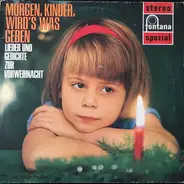 Lieder Und Gedichte Zur Vorweihnacht - Morgen, Kinder, Wird's Was Geben