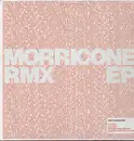 12'' - Various - Morricone RMX EP