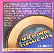 Four Tops,The Marvelettes,The Miracles - Motown Classic Hits, Volume V