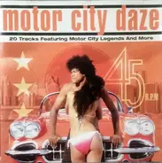 The Temptations, Junior Walker,The Three Degrees, a.o. - Motor City Daze