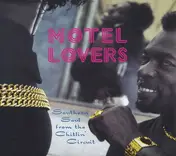 Bobby Rush - Motel Lovers - Southern Soul From The Chitlin' Circuit