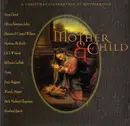 CD - Ave Maria, Martina McBride, Vesta, Suzy Bogus - Mother & Child (A Christmas Celebration Of Motherhood)