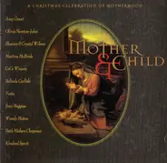 Ave Maria, Martina McBride, Vesta, Suzy Bogus - Mother & Child (A Christmas Celebration Of Motherhood)