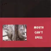 mynox layh - Mouth Can't Spell