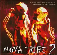 Mowree / Fun Key / a.o. - Moya Tribe 2