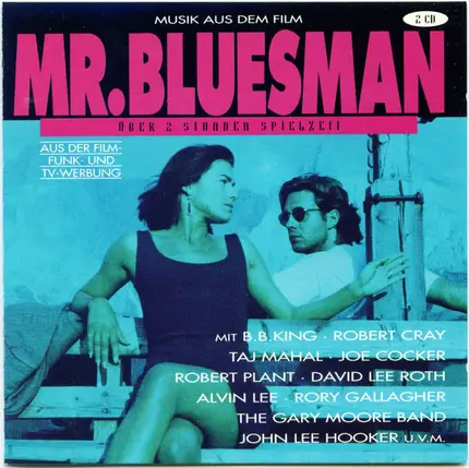 B.B. King / Robert Cray / Taj Mahal - Mr. Bluesman