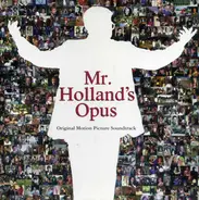 Stevie Wonder, John Lennon, Rya Charles a.o. - Mr. Holland's Opus (Original Motion Picture Soundtrack)
