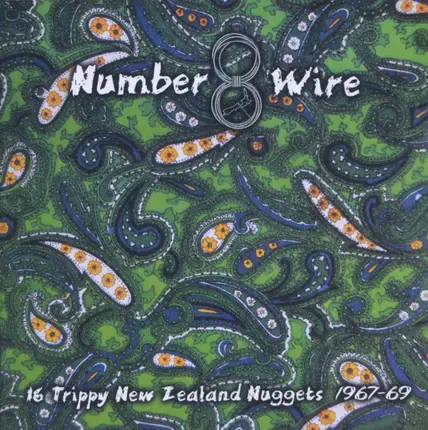 The Gremlins / The Smoke - Number 8 Wire: 16 Trippy New Zealand Nuggets 1967-69
