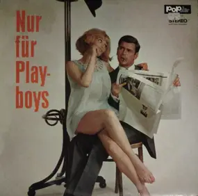 Edith Hancke - Nur Für Playboys