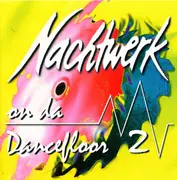 CD - Psychopilots / Scooter / DJ Piccolo - Nachtwerk - On Da Dancefloor 2